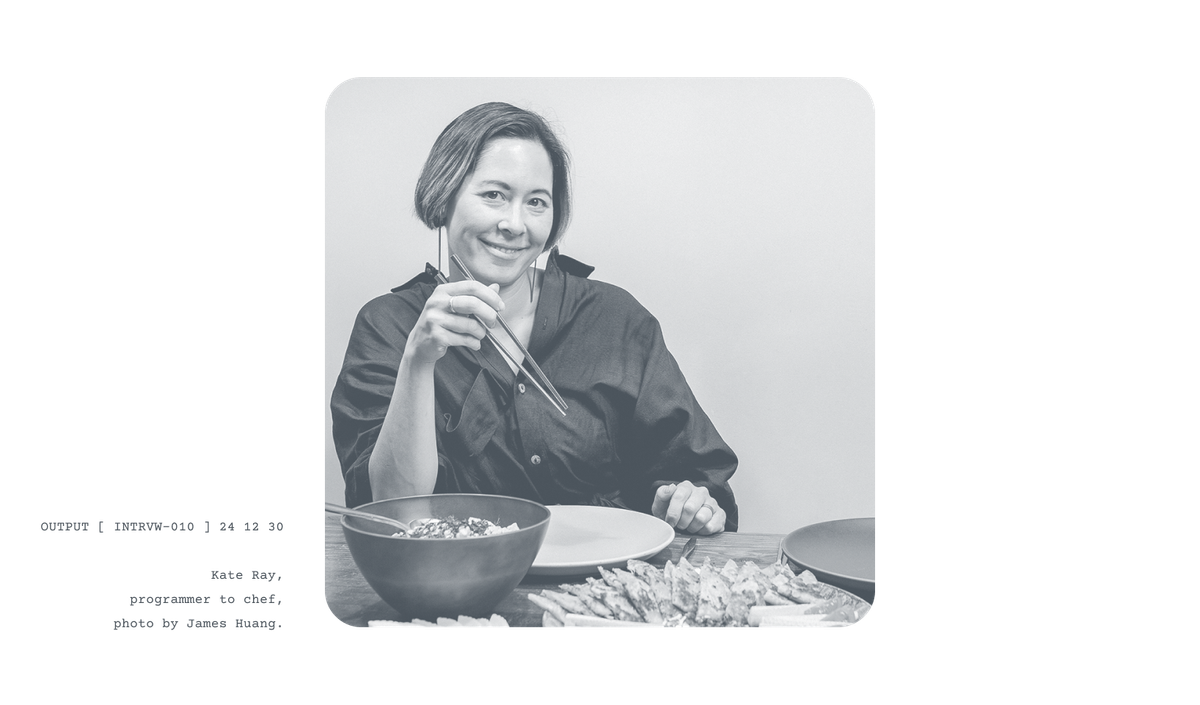 Kate Ray, Programmer to Chef