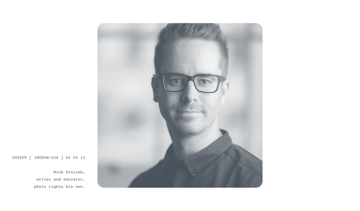 Nick Srnicek, Writer and Educator